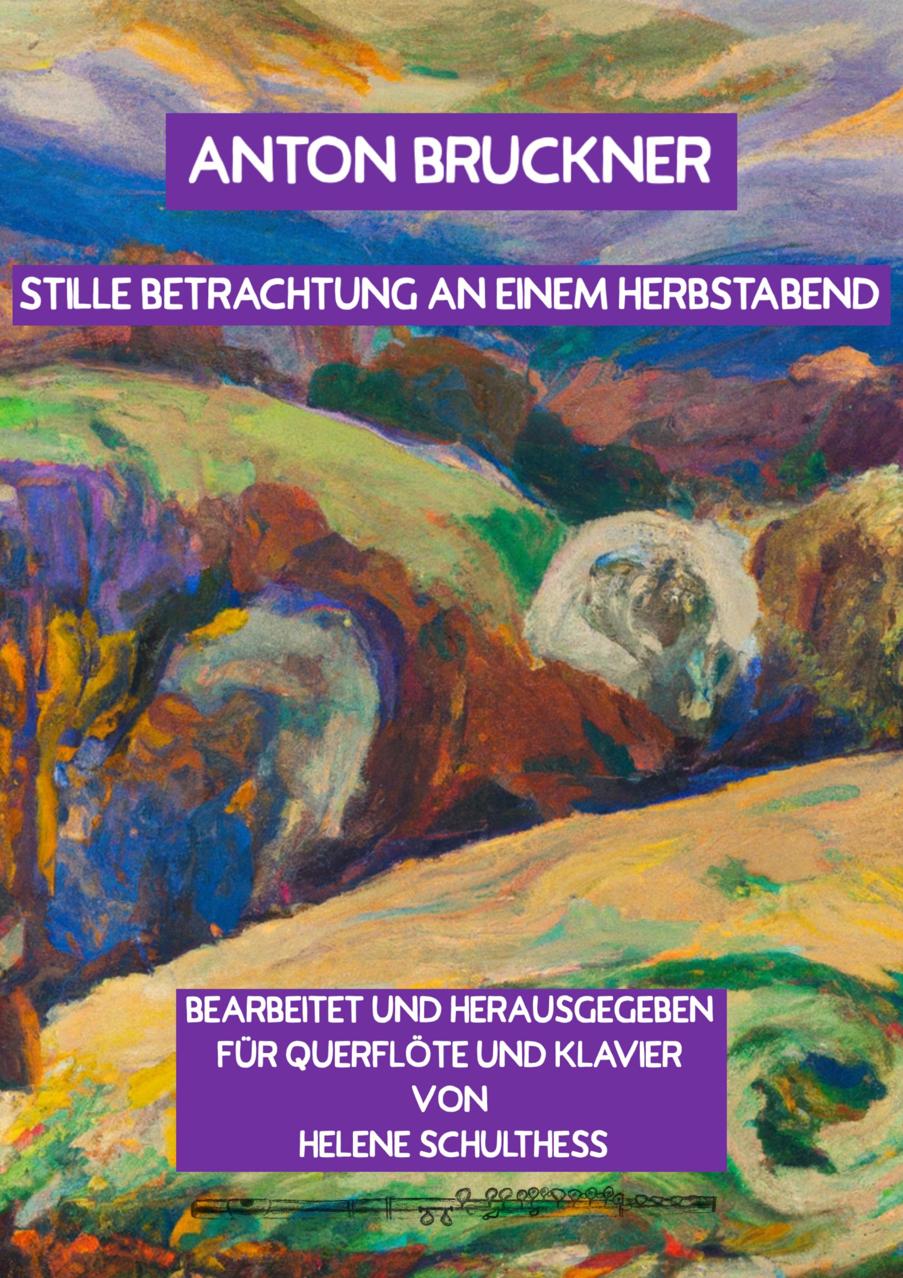 A. Bruckner – Stille Betrachtung an einem Herbstabend